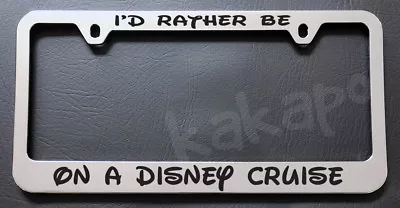 I'd Rather Be On A Disney Cruise Mickey Chrome License Plate Frame • $14.99