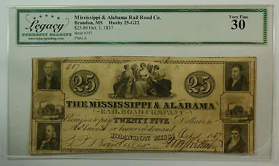 Oct. 1 1837 $25 Mississippi Alabama Rail Road Note 25-G22 Legacy  VF-30 • $199.95