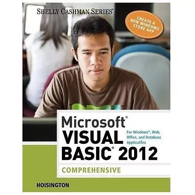 Microsoft Visual Basic 2012 For Windows Web Office And Database Applications • $18.01