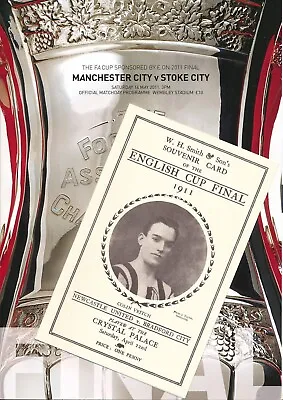 FA CUP FINAL PROGRAMME 2011 Manchester City V Stoke + 1911 Cup Final Reprint! • £9.99