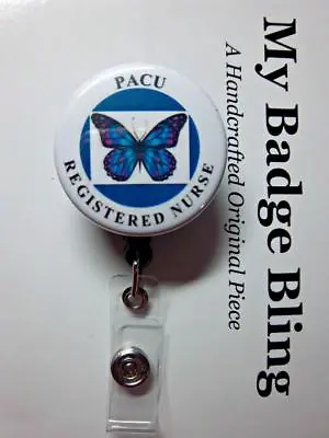 PACU RN Registered Nurse Butterfly Center ~ Retractable Reel ID Badge Holder • $9.38