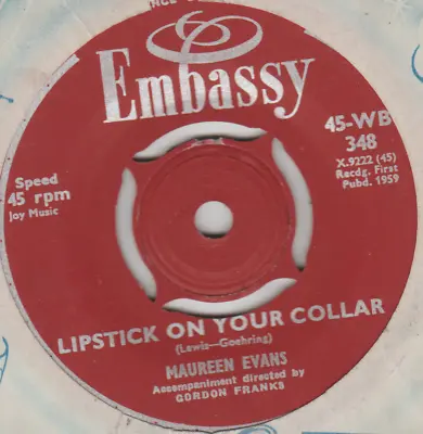 MAUREEN EVANS LIPSTICK ON YOUR COLLAR/WHAT A DIFFRENCE A DAY MADE Embassy 45 348 • £8