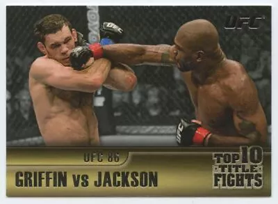 2011 UFC Title Shot Top 10 Title Fights #TT-10 Forrest Griffin/Quinton Jackson N • $2