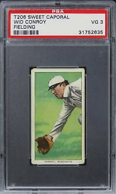 1909 T206 Sweet Caporal Wid Conroy (FIELDING) PSA 3 VG • $117.99