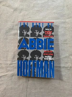 The Best Of Abbie Hoffman: Revolution For The Hell Of It Steal This Book • $10