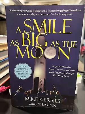 A Smile As Big As The Moon: A Special Education Teacher His Class  Pre Owned • $10.99