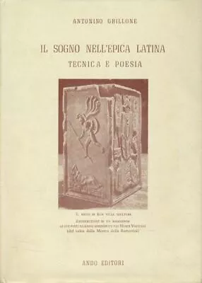 The Dream In The Latin Epic Technique & Poetry. Grillone Antonino: • $55.31