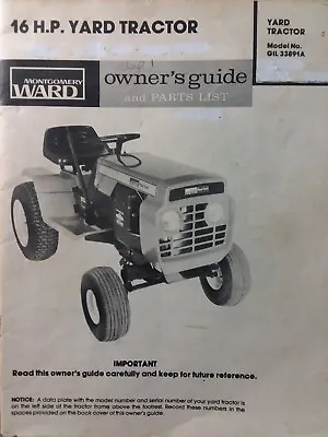 Montgomery Ward Gilson Gear Drive Yard Tractor Owner & Parts Manual GIL-33891A • $56.99