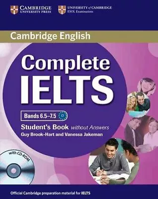 Complete IELTS Bands 6.5-7.5 Student's Book Without Answers Wit... 9781107657601 • £42.18