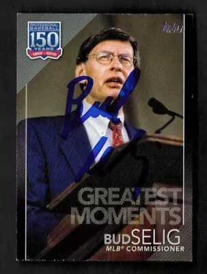 2019 Topps Bud Selig Greatest Moments Card 150-54 Autograph Signed HOF • $19.99