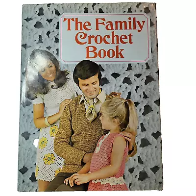 The Family Crochet Book HC Vintage Pattern Book • $7.95
