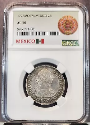 1776 Mexico 2 Reales Charles Iii Ngc Au 50 Rare High Grade Colonial Coin • $1029.95