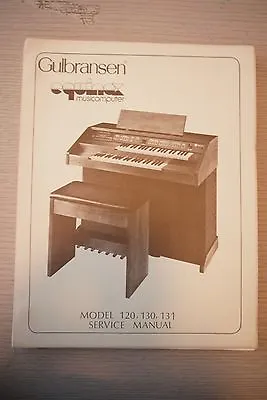 $8.98 • Buy Gulbransen Eqinox Musicomputer Model 120, 130, 131 Service Manual 