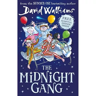  The Midnight Gang  By David Walliams (READ DESCRIPTION)  • £3