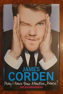 £40 • Buy Signed Hardback First Edition May I Have Your Attention,Please ? By James Corden