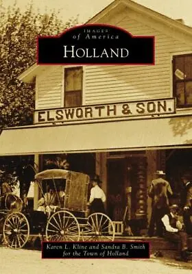 Holland New York Images Of America Paperback • $16.24