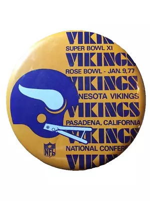 1977 Super Bowl XI Minnesota Vikings 6  Pin Back ButtonPasadena CA (B26) • $14.99