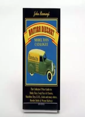 British Diecast Model Toys Catalogue By John Ramsay. 9780950931999 • £3.50