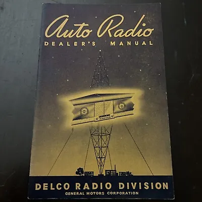 VTG 1940 GM Delco Radio Division Auto Radio Dealer’s Manual Art Deco MCM • $12.49