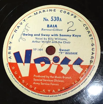 V-Disc No. 530 Sammy Kaye/Page Cavanaugh. Baia Shivers. Gooses Massachusetts • $14.99