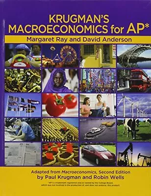 KRUGMAN'S MACROECONOMICS FOR AP* By Margaret Ray & David A. Anderson - Hardcover • $29.75