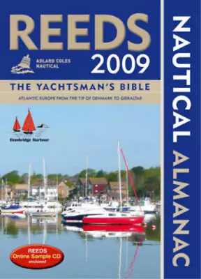 Reeds Nautical Almanac 2009 Andy Du Port Neville Featherstone Used; Good Book • £3.35