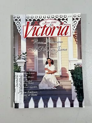 Vintage Victoria Magazine June 1990 Rare Pleasures For A Day In June • $7.82