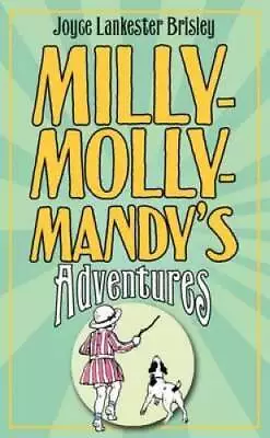 Milly-Molly-Mandys Adventures - Hardcover By Brisley Joyce Lankester - GOOD • $6.01