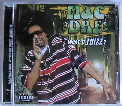 Mac Dre What It Thizz? CD-2008 SEALED • $30