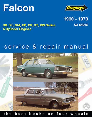 Ford Falcon XK XL XM XP XR XT XW 1960-1970 Gregorys Workshop Repair Manual • $65