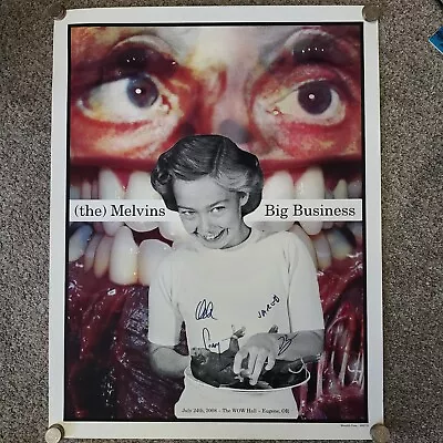 Melvins / Big Business 2008 Poster 06/100  Signed By All Members • $50