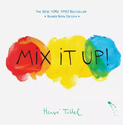 Mix It Up - Board Book By Tullet Herve - GOOD • $4.97