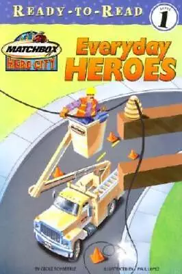 Everyday Heroes - Paperback By Schoberle Cecile - GOOD • $5.12