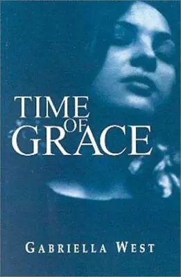 Time Of Grace By West Gabriella • $5.36