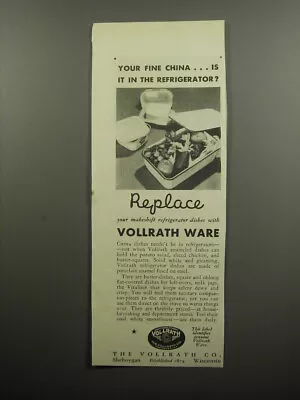 1932 Vollrath Ware Ad - Your Fine China.. Is It In The Refrigerator? • $19.99