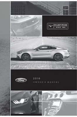 2016 Ford Mustang Owners Manual User Guide Reference Operator Book Fuses • $41.49