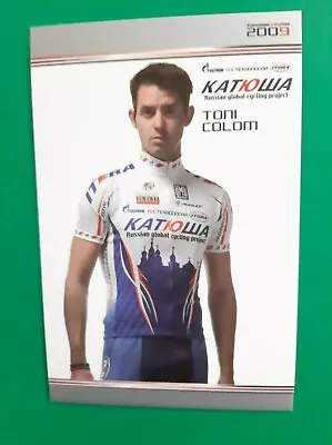 CYCLING Cycling Card TONI COLOM Team TEAM KATUSHA 2009 • $2.12