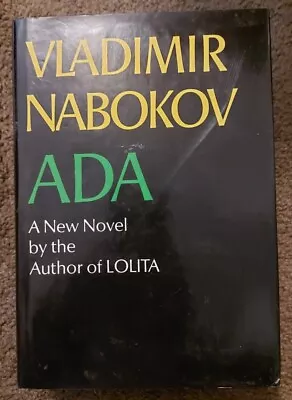 Ada By Vladimir Nabokov; Very Good+ / Very Good+ 1969 • $10