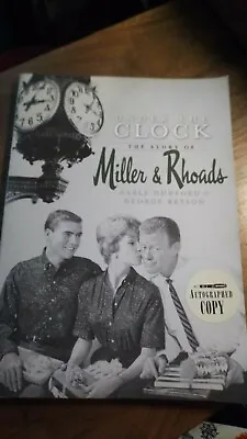 Under The Clock: The Story Of Miller & Rhoads SIGNED • $32