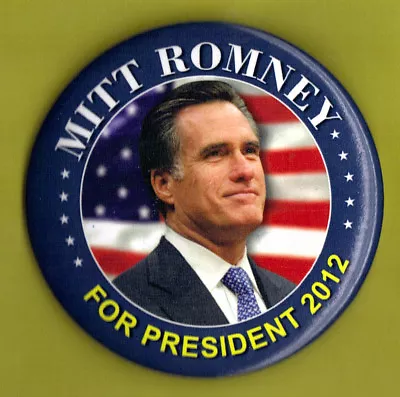 2012 Mitt Romney 3  /  N.G. Slater NYC  Presidential Campaign Button(Pin07L) • $3.50