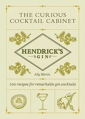 Hendrick's Gin - The Curious Cocktail Cabinet - New Hardback - J555z • $33.25