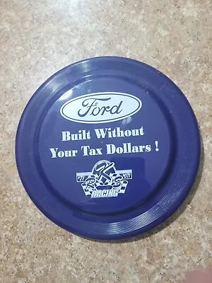 Vintage Ford Motor Company  Built Without Your Tax Dollars  Blue 9  Adv. Frisbee • $15