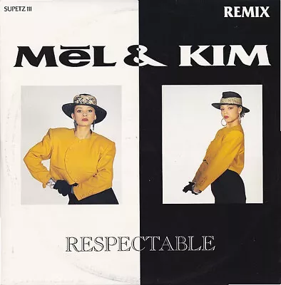 Mel & Kim  Respectable (Remix) SUPETZ 111 VG+/VG+ Ultrasonically Cleaned   • £12.99