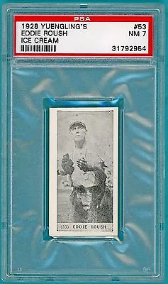 1928 Yuengling’s Ice Cream Eddie Roush - #53 PSA 7! Reds! POP 3! • $949.99