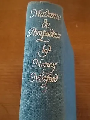 Madame De Pompadour By Nancy Mitford Gift From Staff At Ringwood 1954 Signatures • £15.99