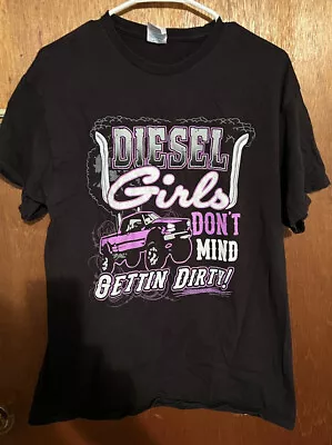 Delta “Diesel Girls Don’t Mind Getting Dirty” Black Short Sleeve Size L Adult • $10