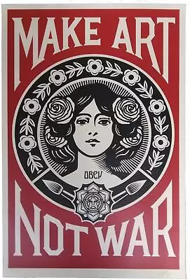 Shepard Fairey - Make Art Not War - 2018 Lithograph Signed • $168