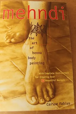 Mehndi: The Art Of Henna Body Painting Paperback – Illustrated 1 Jun. 1998 • £4.90