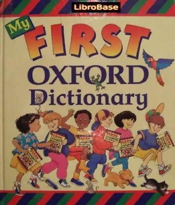 £2.11 • Buy My First Oxford Dictionary,Evelyn Goldsmith, Julie Park
