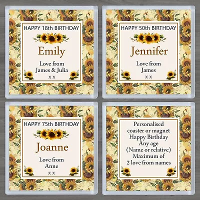 Personalised Birthday Gift Coaster Or Magnet Sunflowers Floral Any Age & Name 1 • £4.25